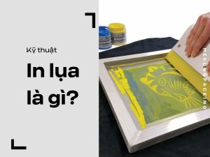 Kỹ thuật in lụa truyền thống